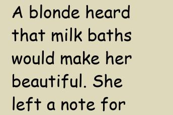 A Blonde Heard That Milk Baths