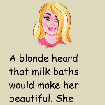 A Blonde Heard That Milk Baths