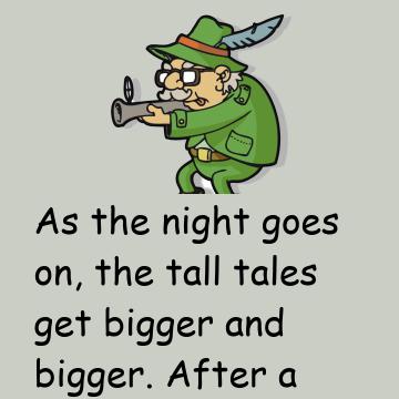 A Bunch Of Young Guys Are Sitting In A Hunting Lodge Telling Tall Tales