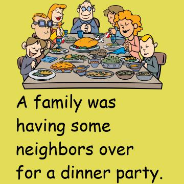 A Family Was Having Some Neighbors