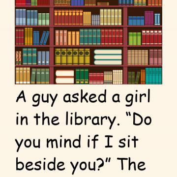 A Guy Asked A Girl In The Library