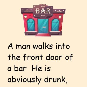 A Man Walks Into A Bar
