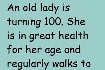 A Old Lady Is Turning 100
