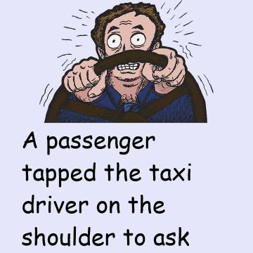 A Passenger Tapped The Taxi Driver On The Shoulder