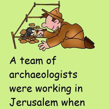 A Team Of Archaeologists Were Working In Jerusalem