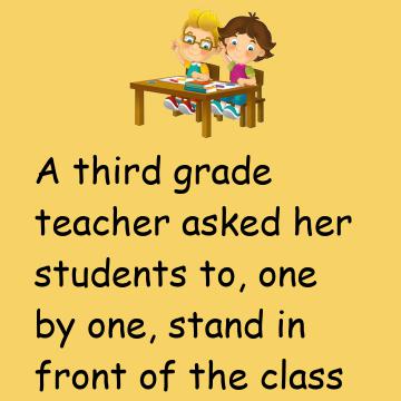 A Third Grade Teacher Asked