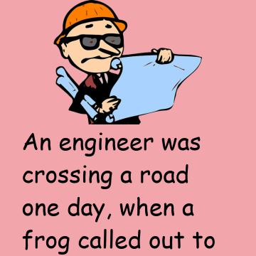 An Engineer Was Crossing A Road