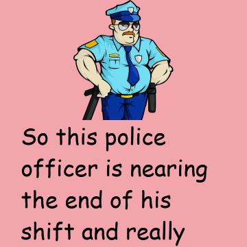 Don’t Keep The Officer Waiting