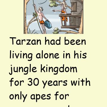 Tarzan Had Been Living Alone In His Jungle Kingdom