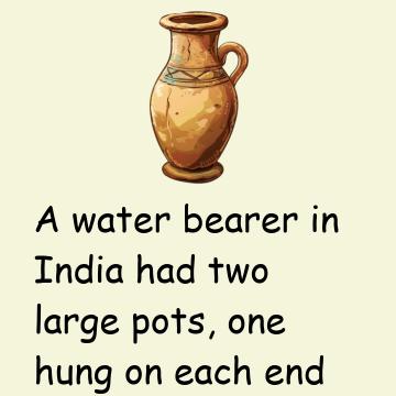 The Cracked Pot Story