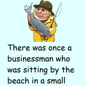 The Fisherman And The Businessman