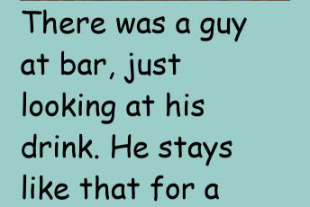 There Was A Guy At Bar