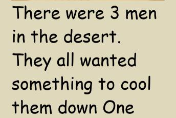 There Were 3 Men In The Desert