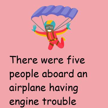 There Were Five People Aboard An Airplane