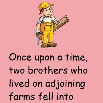 Two Brothers And A Carpenter Story