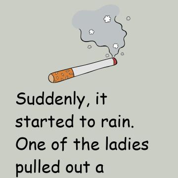 Two Old Ladies Were Having A Smoke