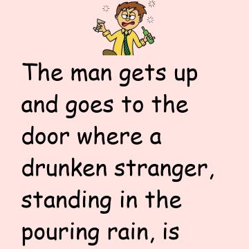 Where A Drunken Stranger Asks For Help