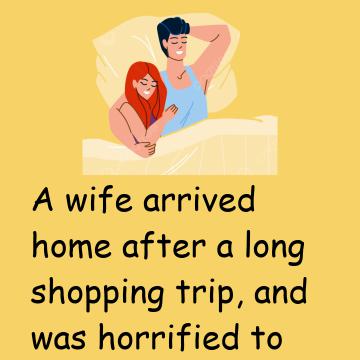 Wife Arrived Home After A Long Shopping Trip