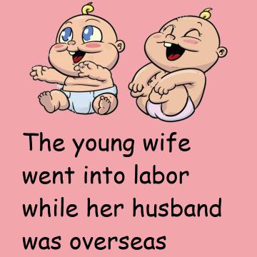 Wife Had Delivered Twins