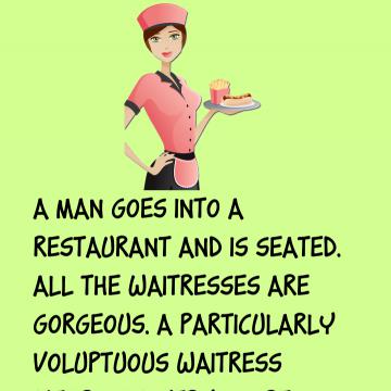 A Man Goes Into A Restaurant