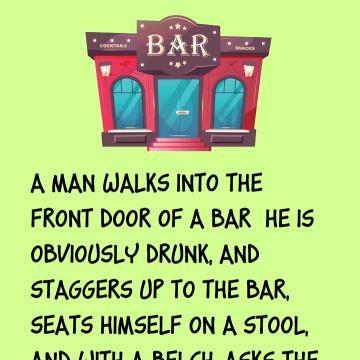 A Man Walks Into A Bar