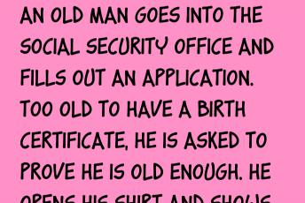 An Old Man Goes Into The Social Security Office