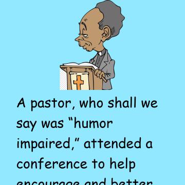 Humor Impaired Pastor
