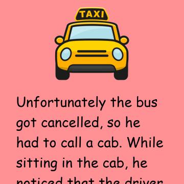 Joke: He Taps The Cabbie On The Shoulder