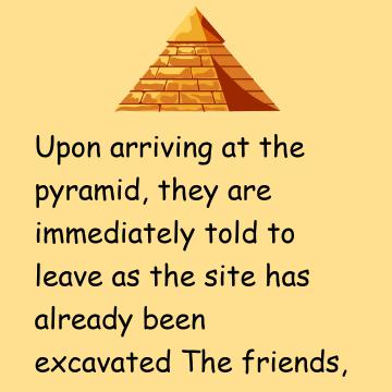 Long Joke: The Egyptian Treasure Hunters