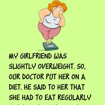 My Girlfriend Was Slightly Overweight