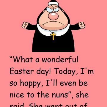 The Angry Nun Decided To Be Nice On Easter