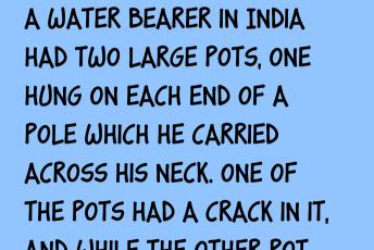 The Cracked Pot Story
