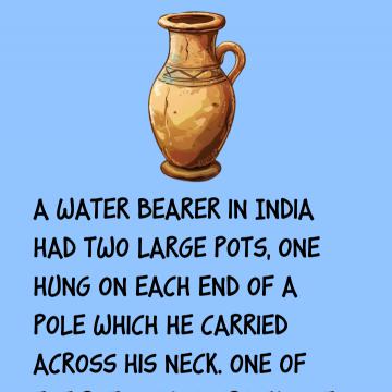The Cracked Pot Story