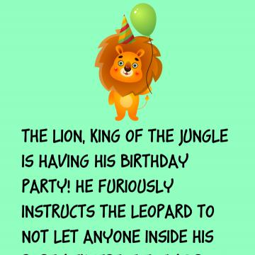 The Lion Is Having His Birthday Party!