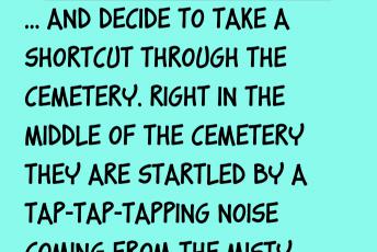 Two Men Take A Short Cut Through The Cemetery Late At Night